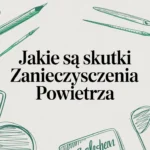 Jakie są skutki zanieczyszczenia powietrza